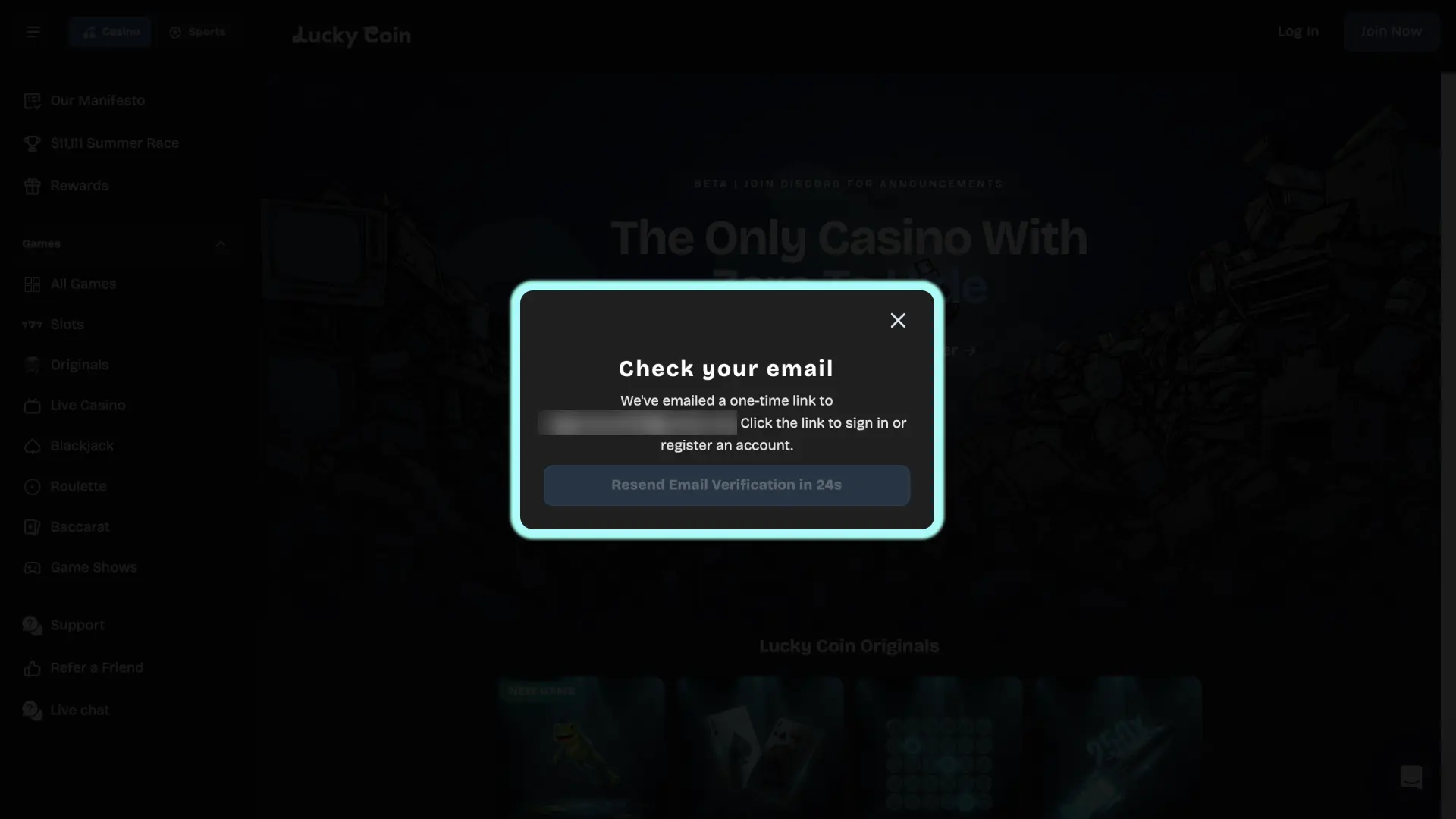 Check your inbox for a verification email from Lucky Coin and click the confirmation link.